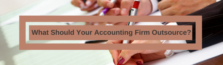 What Should Your Accounting Firm Outsource?